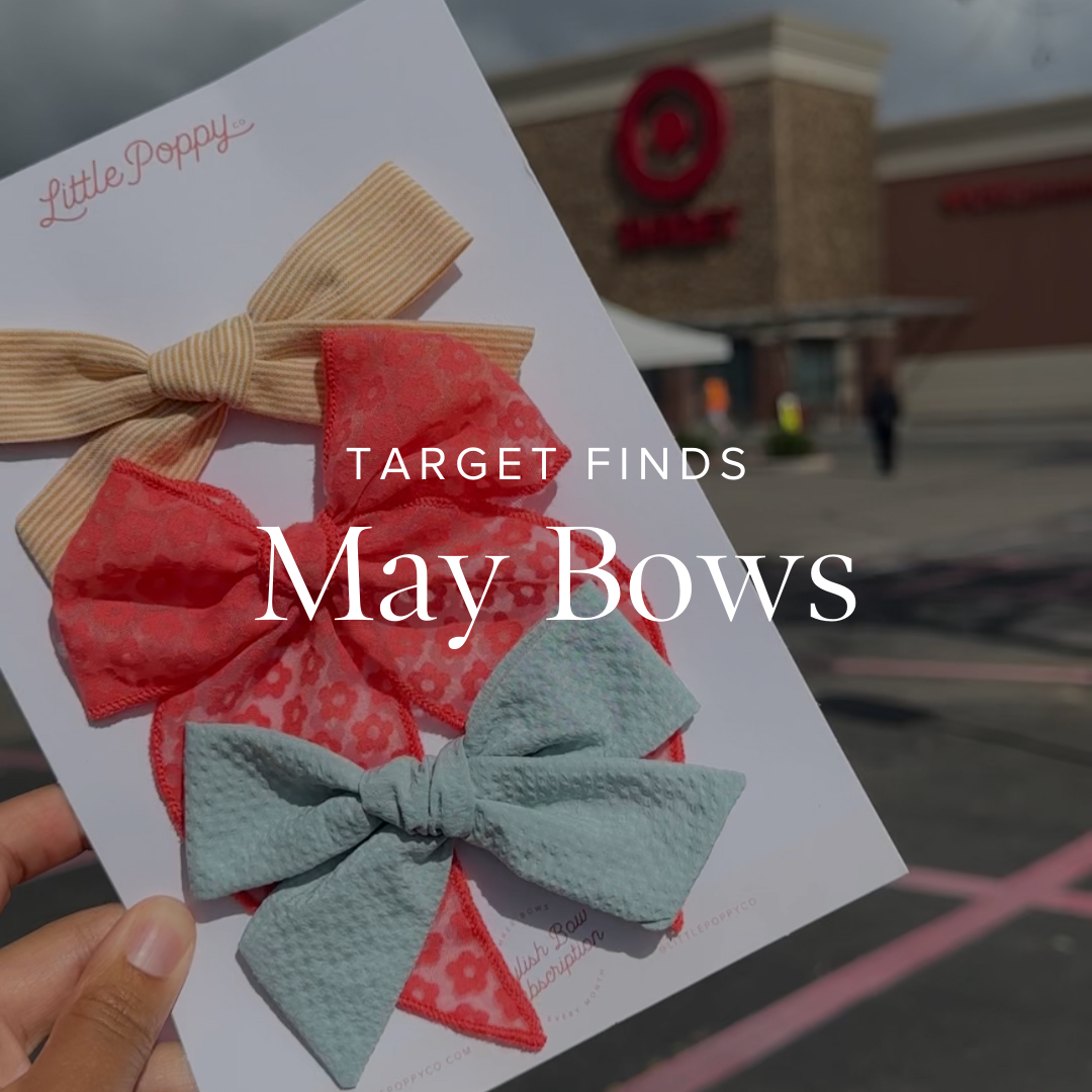 May Bows & Target Outfits